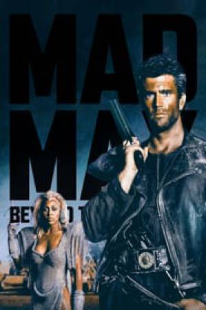 فيلم Mad Max Beyond Thunderdome 1985 مترجم اون لاين