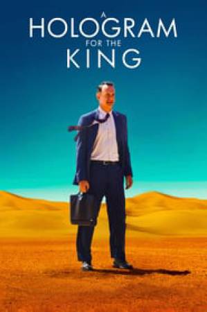 فيلم A Hologram for the King 2016 مترجم اون لاين
