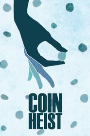 فيلم Coin Heist 2017 مترجم اون لاين