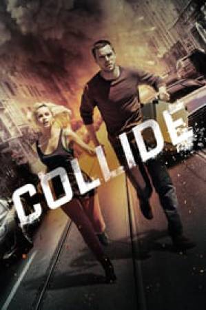 مشاهدة فيلم Collide 2016 مترجم اون لاين