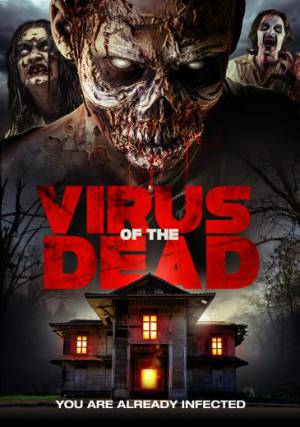 فيلم Virus of the Dead 2018 مترجم اون لاين