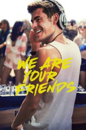 فيلم We Are Your Friends 2015 مترجم اون لاين