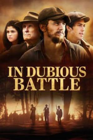 فيلم In Dubious Battle 2017 مترجم اون لاين