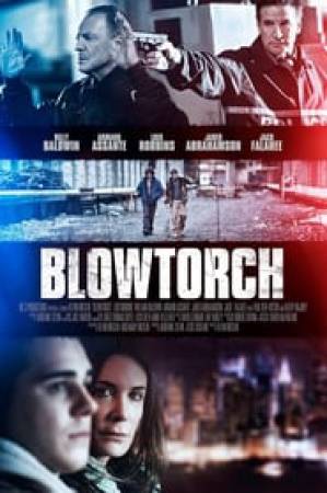 مشاهدة فيلم Blowtorch 2016 مترجم HD