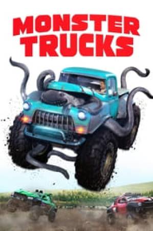 فيلم Monster Trucks 2016 مترجم اون لاين