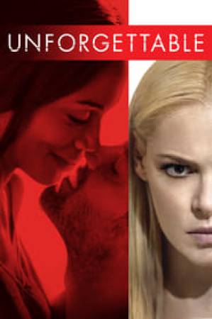 مشاهدة فيلم Unforgettable 2017 مترجم بجودة HD