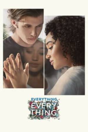 فيلم Everything Everything 2017 مترجم اون لاين