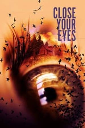 فيلم Close Your Eyes 2019 مترجم اون لاين
