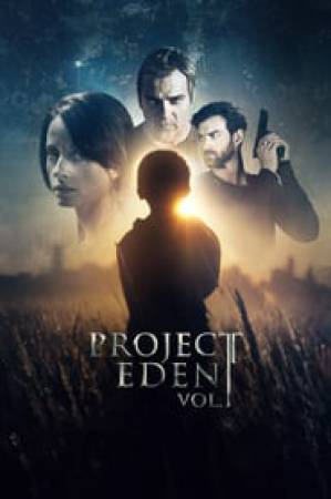 فيلم Project Eden Vol I 2017 مترجم HD