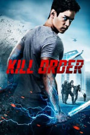 فيلم Kill Order 2017 مترجم بجودة HD