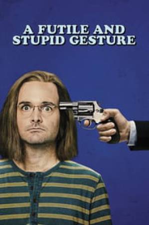 فيلم A Futile and Stupid Gesture 2018 مترجم اون لاين
