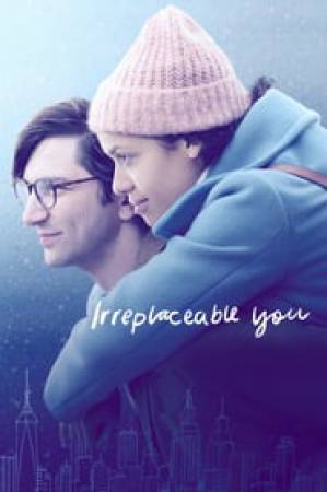 فيلم Irreplaceable You 2018 مترجم بجودة HD