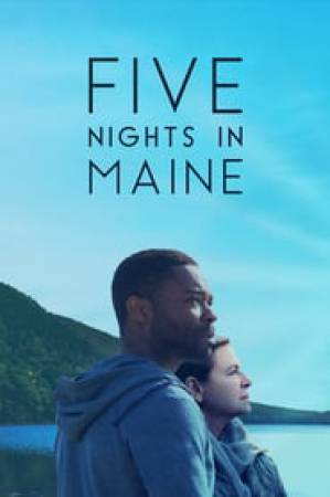 فيلم Five Nights in Maine 2016 مترجم اون لاين