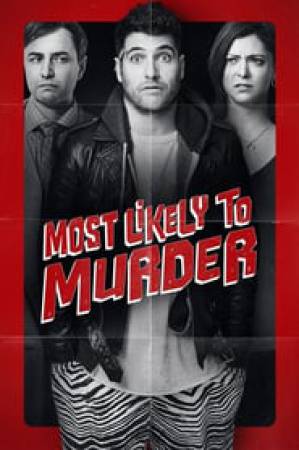 فيلم Most Likely to Murder 2018 مترجم HD