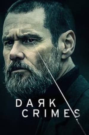 فيلم Dark Crimes 2018 مترجم اون لاين