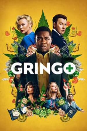 مشاهدة فيلم Gringo 2018 مترجم اون لاين
