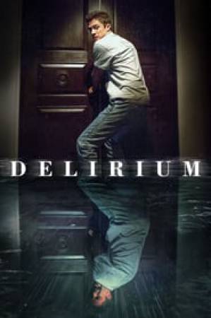 مشاهدة فيلم Delirium 2018 مترجم بجودة HD