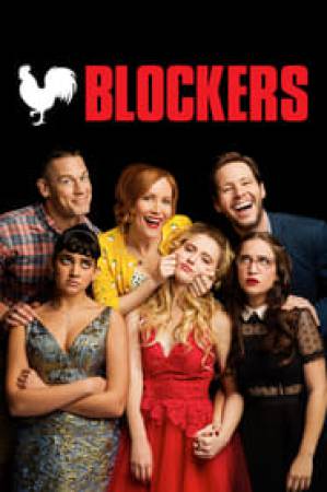 مشاهدة فيلم Blockers 2018 مترجم بجودة HD