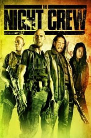 فيلم The Night Crew 2015 مترجم بجودة HD