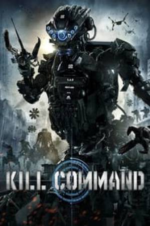 فيلم Kill Command 2016 مترجم بجودة HD