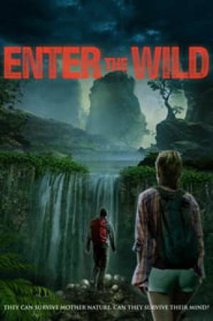فيلم Enter the Wild 2018 مترجم اون لاين