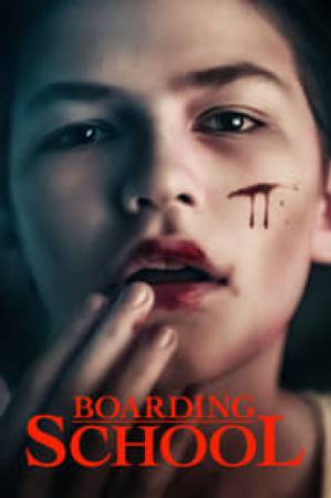 فيلم Boarding School 2018 مترجم اون لاين