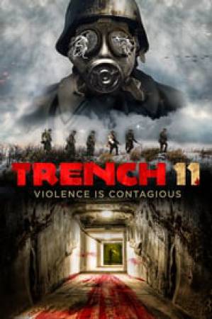 فيلم Trench 11 2017 مترجم بجودة HD