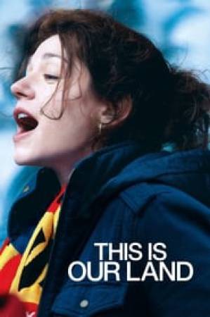 فيلم This Is Our Land 2017 مترجم HD