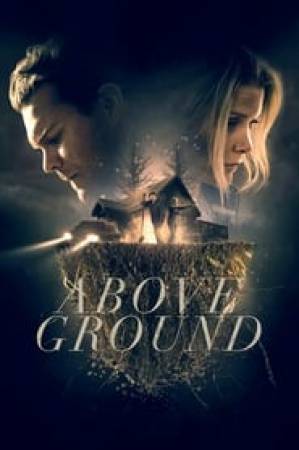 فيلم Above Ground 2017 مترجم HD