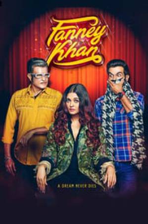 فيلم Fanney Khan 2018 مترجم بجودة HD
