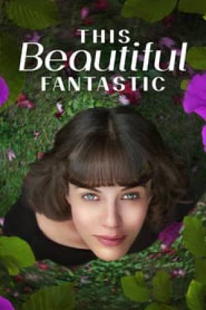فيلم This Beautiful Fantastic 2016 مترجم بجودة HD