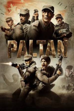 مشاهدة فيلم Paltan 2018 مترجم اون لاين