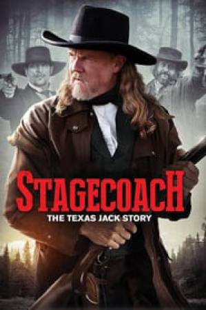 فيلم Stagecoach The Texas Jack Story 2016 مترجم بجودة HD