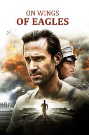 فيلم On Wings of Eagles 2016 مترجم اون لاين