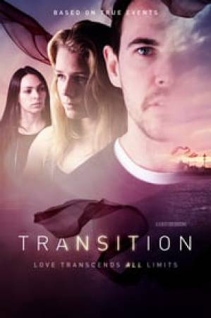 مشاهدة فيلم Transition 2018 مترجم اون لاين