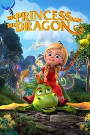 فيلم The Princess and the Dragon 2018 مترجم اون لاين
