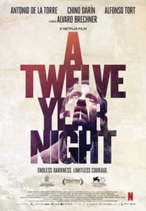 فيلم A Twelve Year Night 2018 مترجم بجودة HD
