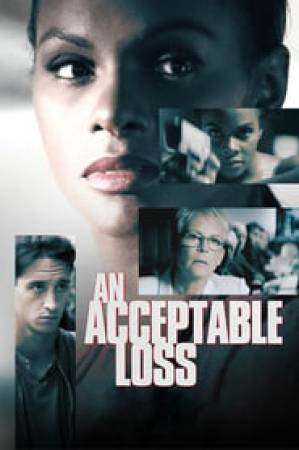فيلم An Acceptable Loss 2018 مترجم اون لاين