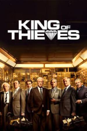 فيلم King of Thieves 2018 مترجم بجودة HD