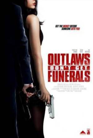 فيلم Outlaws Don t Get Funerals 2019 مترجم اون لاين