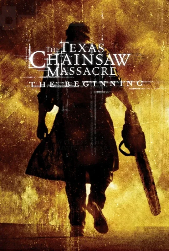 فيلم The Texas Chainsaw Massacre The Beginning 2006 مترجم اون لاين