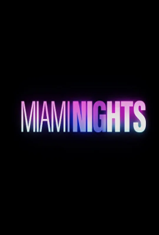 فيلم Miami Nights 2026 مترجم اون لاين