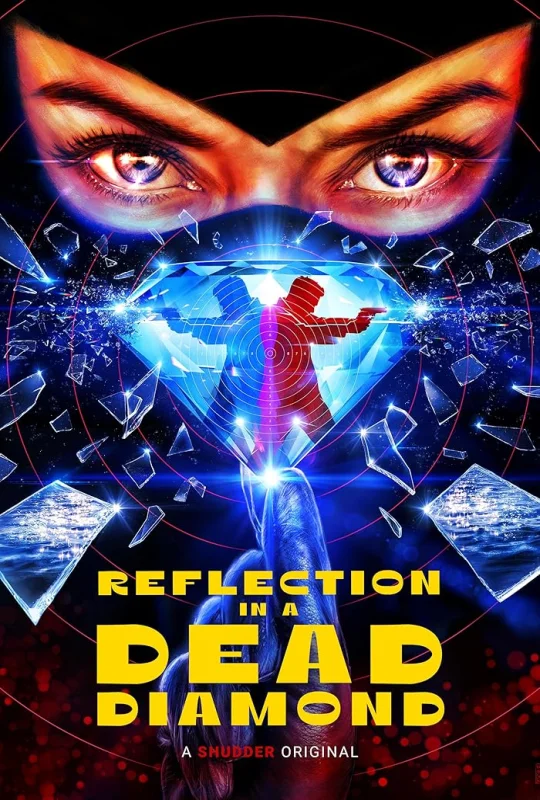 فيلم Reflection in a Dead Diamond 2025 مترجم اون لاين