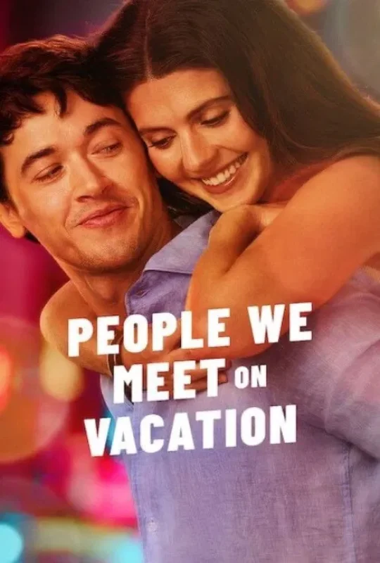 فيلم People We Meet on Vacation 2026 مترجم اون لاين
