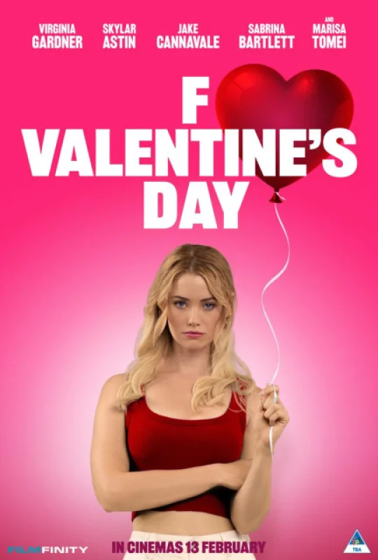 فيلم F Valentines Day 2026 مترجم اون لاين