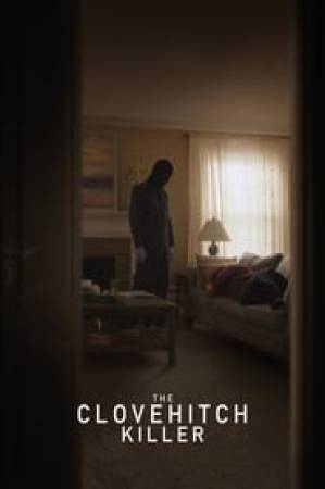 فيلم The Clovehitch Killer 2018 مترجم بجودة HD
