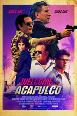 فيلم Welcome to Acapulco 2019 مترجم بجودة HD