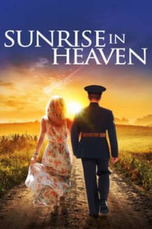 فيلم Sunrise In Heaven 2019 مترجم اون لاين