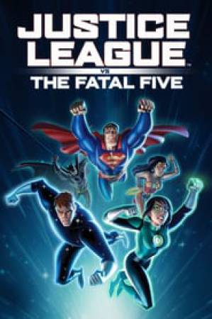 فيلم Justice League vs the Fatal Five 2019 مترجم بجودة HD