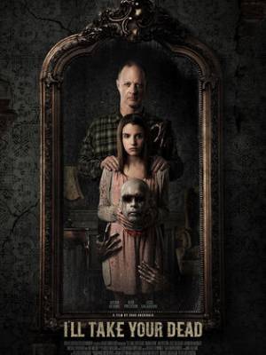 فيلم I ll Take Your Dead 2018 مترجم بجودة HD